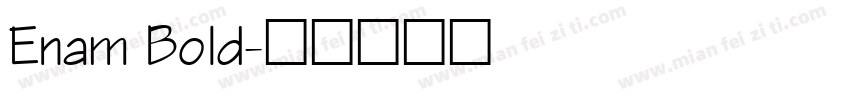 Enam Bold字体转换